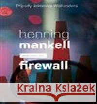 Firewall Henning Mankell 9788074915604 Host