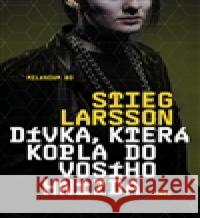 Dívka, která kopla do vosího hnízda Stieg Larsson 9788074915819