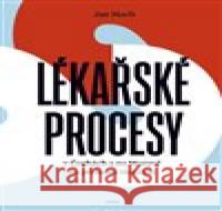 Lékařské procesy Jan Mach 9788074925597