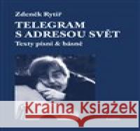 Telegram s adresou svět Zdeněk Rytíř 9788074927256 Galén