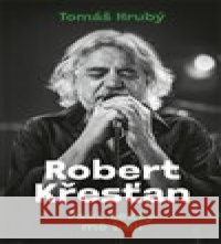 Robert Křesťan Tomáš Hrubý 9788074927676