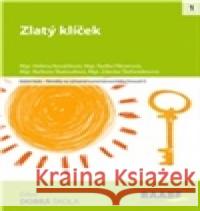 Zlatý klíček Zdenka Štefanidesová 9788074962165 Raabe