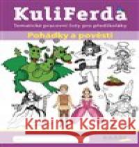 KuliFerda - Pohádky a pověsti Petra Šolcová 9788074965135