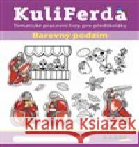 KuliFerda - Barevný podzim Petra Šolcová 9788074965142