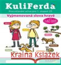 KuliFerda - Vyjmenovaná slova hravě Zuzana Slánská 9788074965425 Raabe