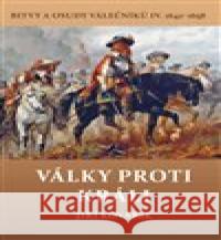 Války proti králi Jiří Kovařík 9788074972645