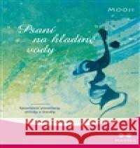 Psaní na hladině vody Mooji 9788075000743