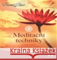 Meditační techniky Daniel Odier 9788075001962 Maitrea