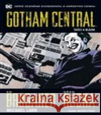 Gotham Central 2: Šašci a blázni Greg Rucka 9788075077455