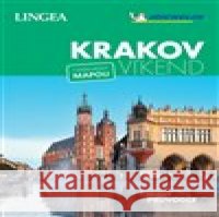 Krakov - Víkend kolektiv autorů 9788075084675 Lingea