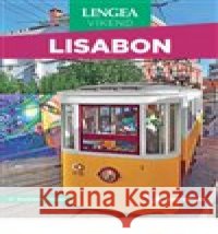 Lisabon - Víkend kolektiv autorů 9788075085481 Lingea