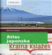 Atlas Japonska Rémi Scoccimarro 9788075086136 Lingea