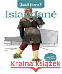 Jací jsou? - Islanďané Richard Sale 9788075086167