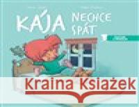 Kája nechce spát Raúl Grabau 9788075087539