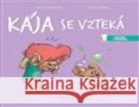 Kája se vzteká Raúl Grabau 9788075087546