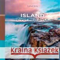 Island - život mezi živly Edda Magnus 9788075087553