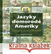 Jazyky domorodé Ameriky Ondřej Pivoda 9788075089311