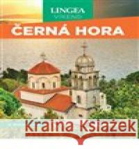 Černá Hora - Víkend kolektiv autorů 9788075089342 Lingea