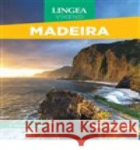 Madeira - Víkend kolektiv autorů 9788075089359 Lingea