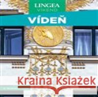 Vídeň - Víkend kolektiv autorů 9788075089748 Lingea
