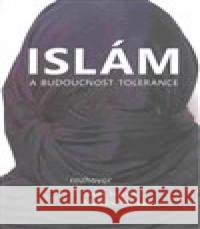 Islám a budoucnost tolerance Maajid Nawaz 9788075110732 Volvox Globator