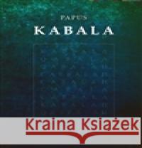 Kabala Gérard Encausse-Papus 9788075112323