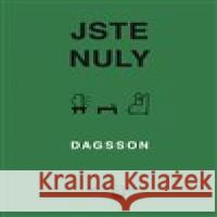 Jste nuly Hugleikur Dagsson 9788075114716