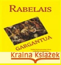 Gargantua François Rabelais 9788075118059