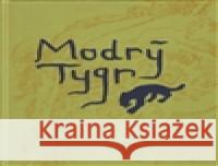 Modrý tygr Tereza Horvathová 9788075150516