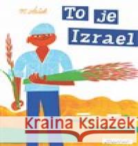 To je Izrael Miroslav Šašek 9788075150592