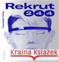 Rekrut 244 Stanislav Setinský 9788075151438