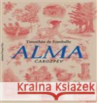 Alma. Čarozpěv Francois Place 9788075151476