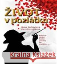 Život v pozlátku Ilona Golovleva 9788075170347 Pragoline