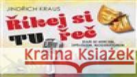 Říkejte tu českou řeč Jindřich Kraus 9788075170361