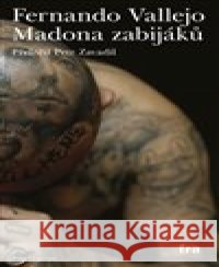 San Fernando Valley Fernando Vallejo 9788075210708