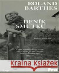 Deník smutku Roland Barthes 9788075211811