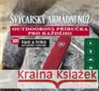 Švýcarský armádní nůž Brian Lynch 9788075290632