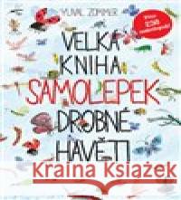 Velká kniha samolepek drobné havěti Yuval Zommer 9788075296726