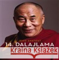 Jeho Svatost čtrnáctý dalajlama. Ilustrovaný životopis Tändzin Gedže Täthong 9788075299291 Slovart