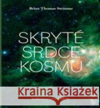 Skryté srdce kosmu Brian Thomas  Swimme 9788075301666 Malvern