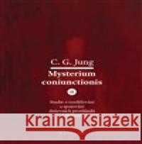 Mysterium Coniunctionis II. Carl Gustav Jung 9788075301789