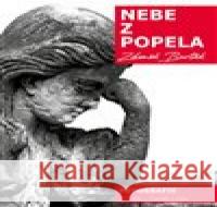 Nebe z popela Zdeněk Barták 9788075303448 Malvern