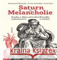 Saturn a Melancholie Fritz Saxl 9788075304155