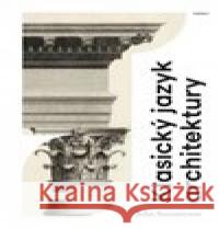 Klasický jazyk architektury John Summerson 9788075305404 Malvern