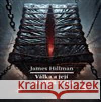 Válka a její strašlivá láska James Hillman 9788075305756