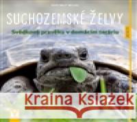 Suchozemské želvy Hartmut Wilke 9788075410214 Vašut