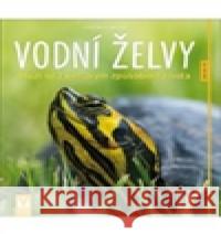 Vodní želvy Hartmut Wilke 9788075410221