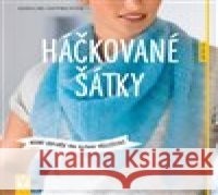 Háčkované šátky Karoline Hoffmeister 9788075410665 Vašut