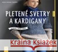 Pletené svetry a kardigany Heidi Grund-Thorpe 9788075411358