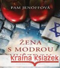 Žena s modrou hvězdou Pam Jenoffová 9788075464316 Fortuna Libri